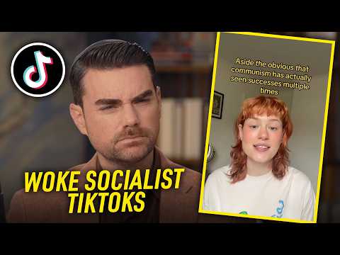 Ben Shapiro Reacts To Woke TikToks: Dumb Socialists Edition | Volume 2