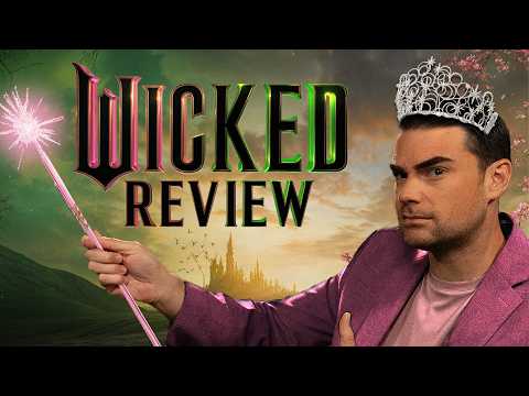 Ben Shapiro Reviews Wicked: For Good