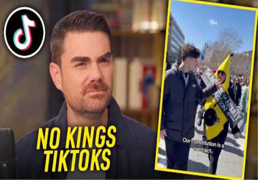 Ben Shapiro Reacts To Woke TikTok’s: #NoKings Edition