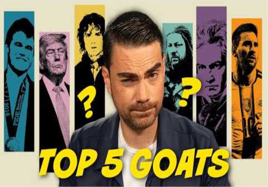 Ben Shapiro's Ultimate GOAT Rankings