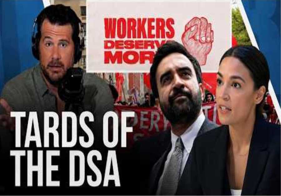 DSA's Batsh*t Platform: Why Democrats Can't Stop Electing Them